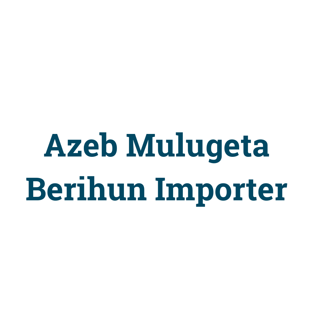 Azeb Mulugeta Berihun Importer